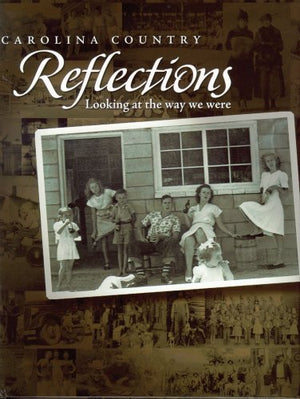 Carolina Country: Looking at the Way We Were,Used