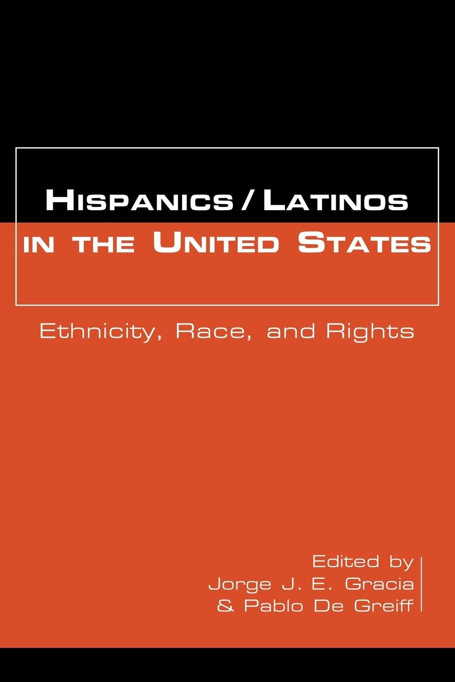 Hispanics/Latinos In The United States: Ethnicity, Race, And Rights,New