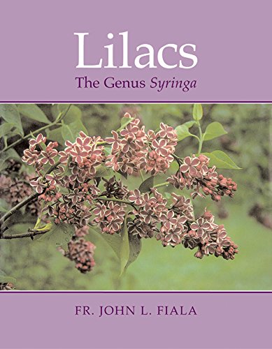Lilacs: The Genus Syringa,Used