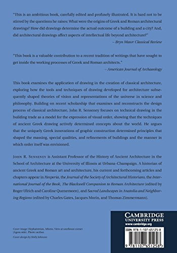 The Art of Building in the Classical World: Vision, Craftsmanship, And Linear Perspective In Greek And Roman Architecture,Used