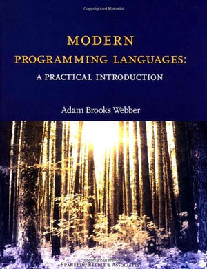 Modern Programming Languages: A Practical Introduction,New