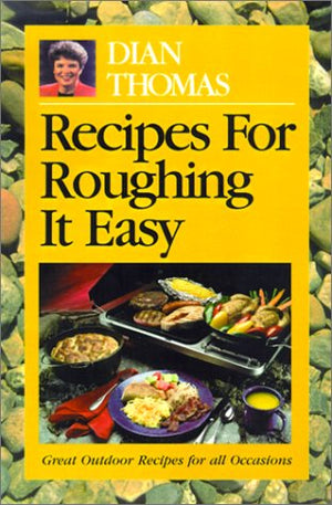 Recipes For Roughing It Easy