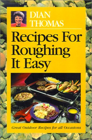 Recipes For Roughing It Easy