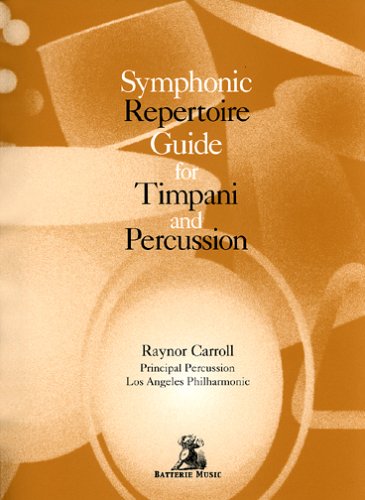 Symphonic Repertoire Guide For Timpani And Percussion (Musique D'Ensem),Used
