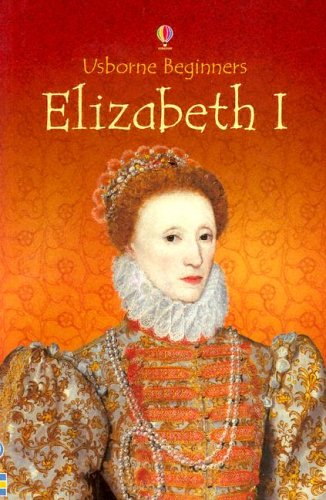 Elizabeth I (Usborne Beginners),Used