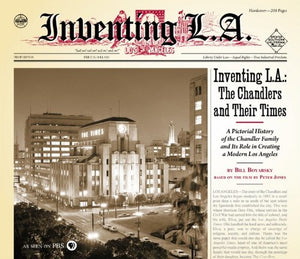 Inventing L.A.: The Chandlers and Their Times,Used