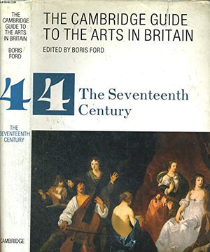 The Cambridge Guide to the Arts in Britain (The Cambridge Guide to the Arts in Britain, Series Number 4) (Volume 4),Used