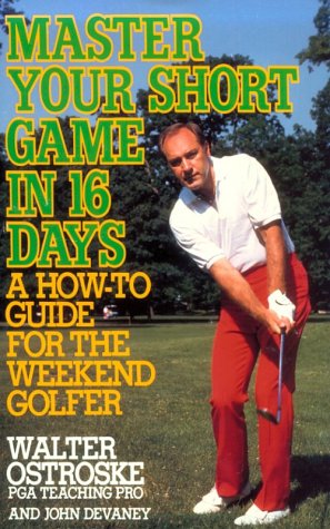 Master Your Short Game In Sixteen Days,New
