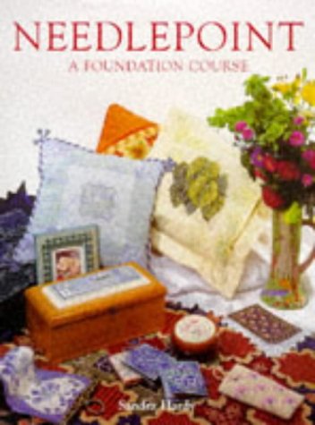 Needlepoint: A Foundation Course,Used