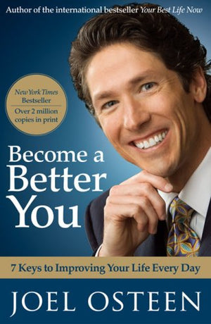 Become a Better You: 7 Keys to Improving Your Life Every Day,Used