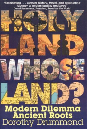 Holy Land, Whose Land? Modern Dilemma, Ancient Roots (1St Edition, 1St Printing)-used