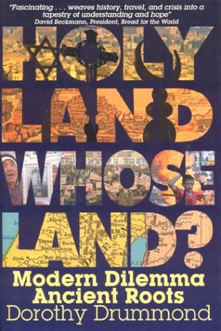 Holy Land, Whose Land? Modern Dilemma, Ancient Roots (1St Edition, 1St Printing)-used