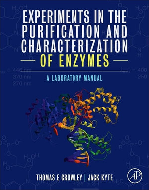 Experiments in the Purification and Characterization of Enzymes: A Laboratory Manual,Used
