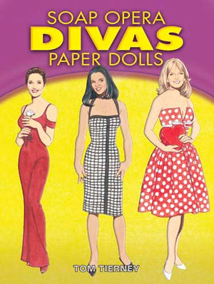 Soap Opera Divas Paper Dolls (Dover Celebrity Paper Dolls),New