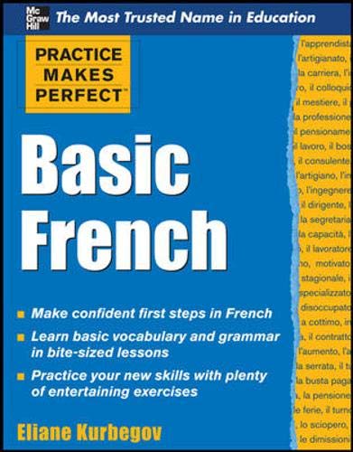 Basic French (Practice Makes Perfect) (French and English Edition),New