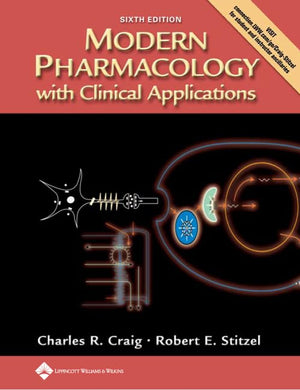 Modern Pharmacology With Clinical Applications, Sixth Edition,New
