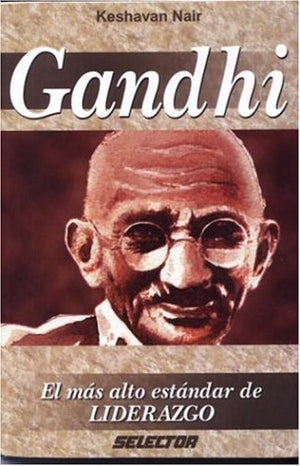 Gandhi: El mas alto estandar de Liderazgo (NEGOCIOS) (Spanish Edition),Used