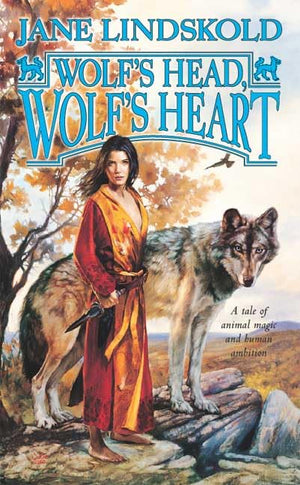 Wolf's Head, Wolf's Heart (Wolf, Book 2),Used