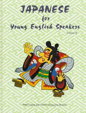 Japanese for Young English Speakers, Vol. II (English and Japanese Edition),Used