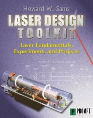 Laser Design Toolkit (Howard W. Sams),New