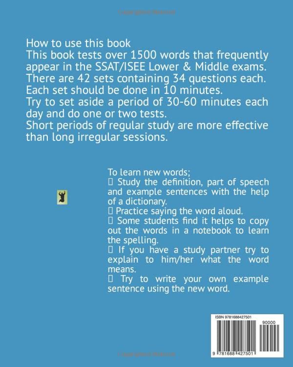 SSAT/ISEE (Lower/Middle) Vocabulary: 1500 words testing Synonyms/ Antonyms/ Homophones/ Idioms/ Blanks: In 10 minute Vocabulary ,Used