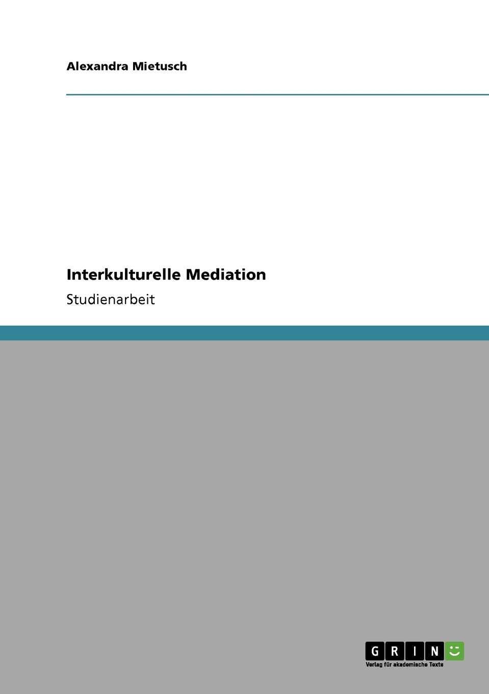 Interkulturelle Mediation (German Edition),Used