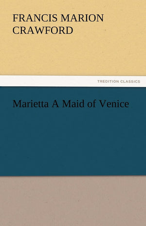 Marietta a Maid of Venice,Used