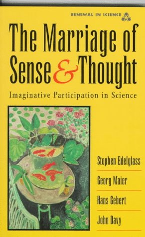 Marriage Of Sense And Thought (Renewal In Science),Used