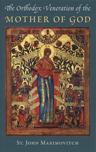 The Orthodox Veneration of the Mother of God (Orthodox Theological Texts, 1),Used