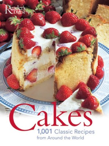 Cakes: 1001 Classic Recipes: 1001 AUTHENTIC RECIPES,Used