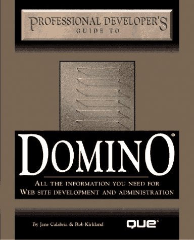 Professional Developer's Guide to Domino,Used