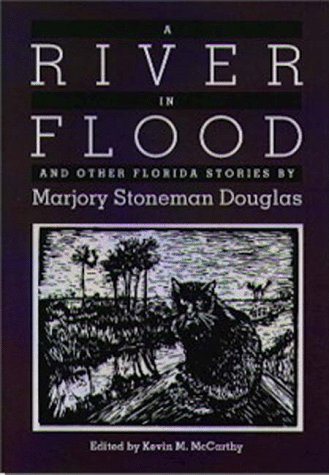 A River In Flood And Other Florida Stories (Florida Sand Dollar Books),Used