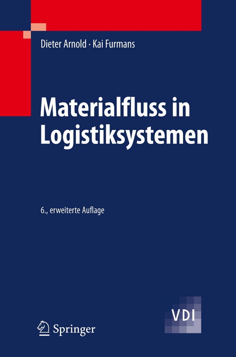 Materialfluss in Logistiksystemen (VDI-Buch) (German Edition)