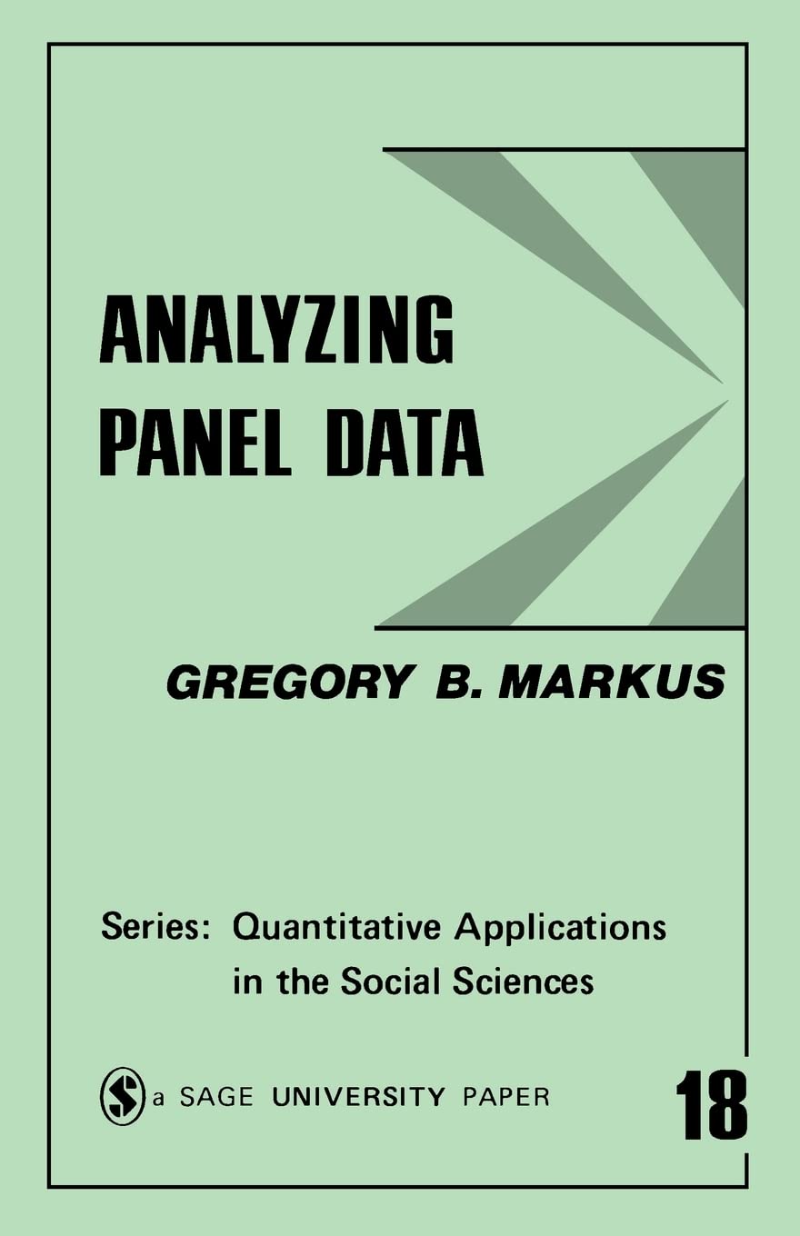 Analyzing Panel Data (Quantitative Applications In The Social Sciences),Used
