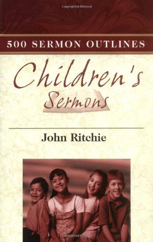 500 Sermon Outlines/Children***OP***,Used