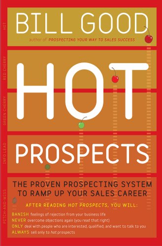 Hot Prospects: The Proven Prospecting System to Ramp Up Your Sales Career,Used
