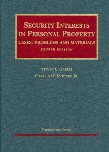 Security Interests in Personal Property, Fourth Edition (Casebook Series),Used