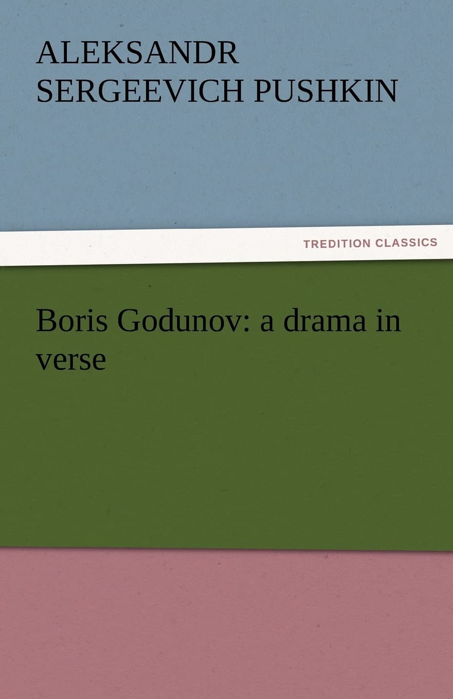 Boris Godunov: A Drama in Verse,Used