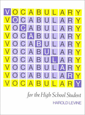 Vocabulary For The High School Student