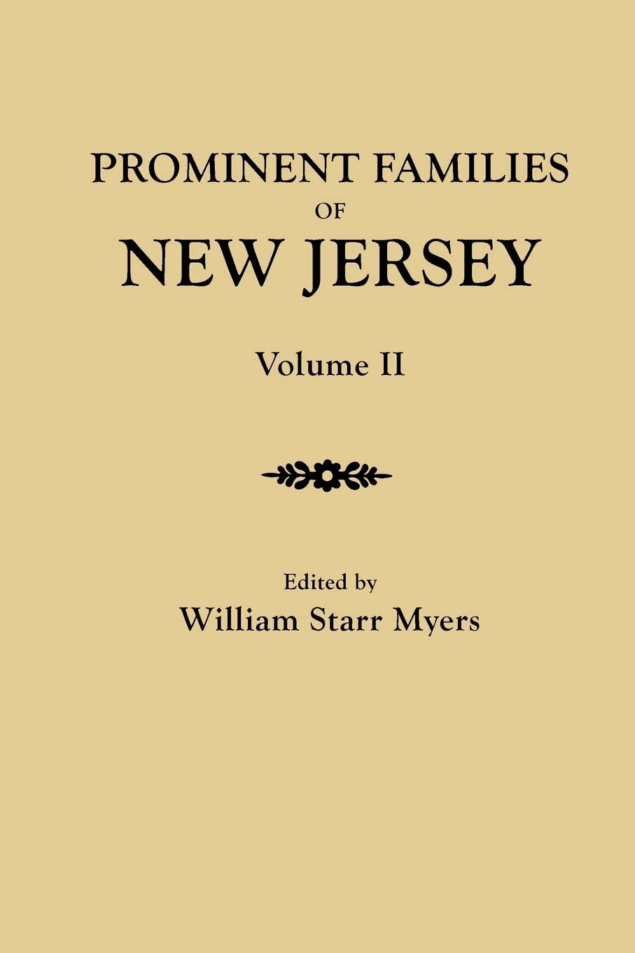 Prominent Families of New Jersey. in Two Volumes. Volume II,Used
