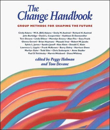 The Change Handbook: Group Methods for Shaping the Future,Used