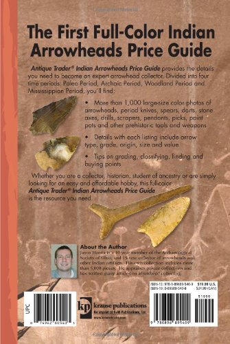 Antique Trader Indian Arrowheads Price Guide (Antique Trader Arrowhead Identification and Price Guide by Jason Hanna),Used