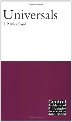 Universals (Volume 2) (Central Problems of Philosophy),Used