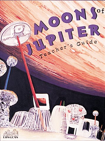 Moons of Jupiter (With Slides) (Great Explorations in Math and Science Gems Series),Used