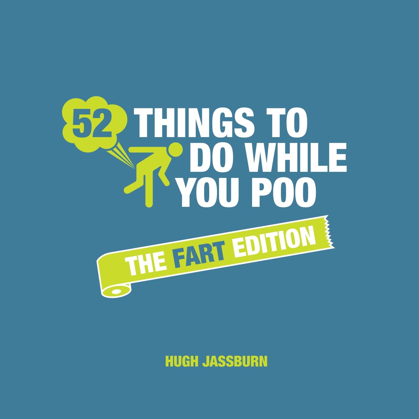 52 Things To Do While You Poo  The Fart Edition,Used
