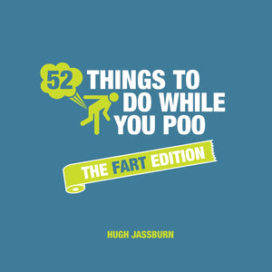52 Things To Do While You Poo  The Fart Edition,Used
