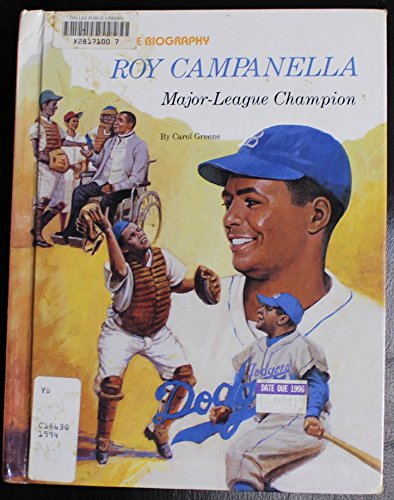 Roy Campanella: MajorLeague Champion (Rookie Biography)
