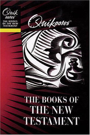 Quiknotes: The Books Of The New Testament (Quiknotes: Bible)-new
