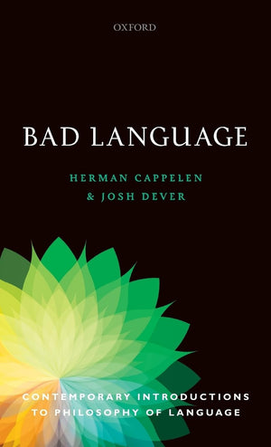 Bad Language (Contemporary Introductions to Philosophy of Language),Used