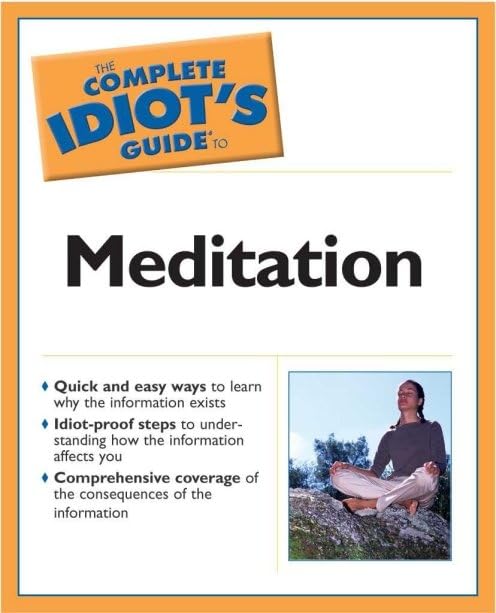 The Complete Idiots Guide To Meditation (2Nd Edition),New